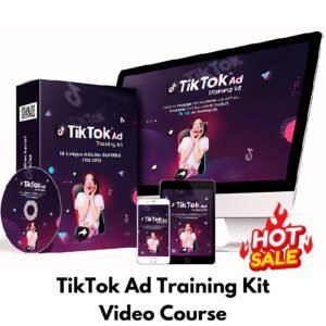 TikTok Ad Training Kit (Video Course)